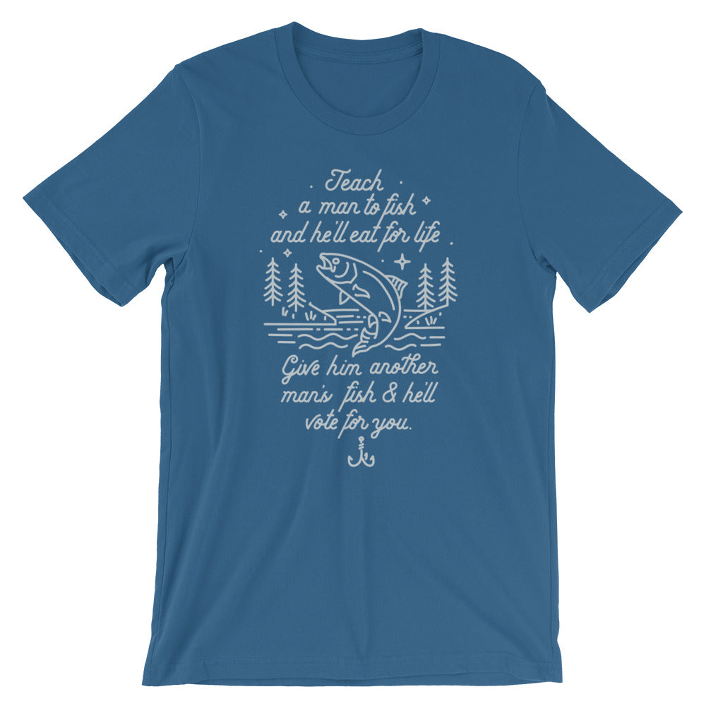 Give A Man A Fish or Teach Him To Fish T-Shirt | Fishing Tee