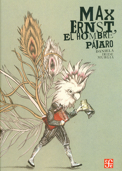 Max Ernst, el hombre pájaro