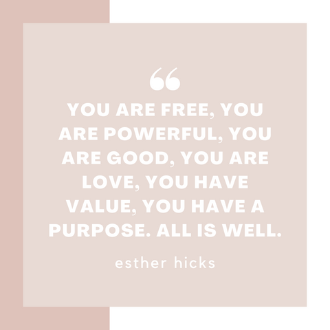 Self-Love Quote by Esther Hicks