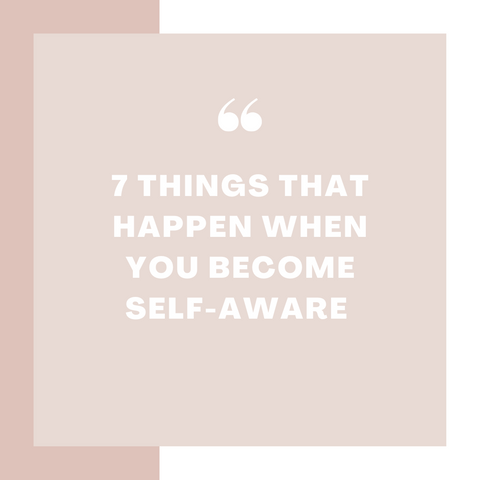 7 Benefits of Self-Awareness
