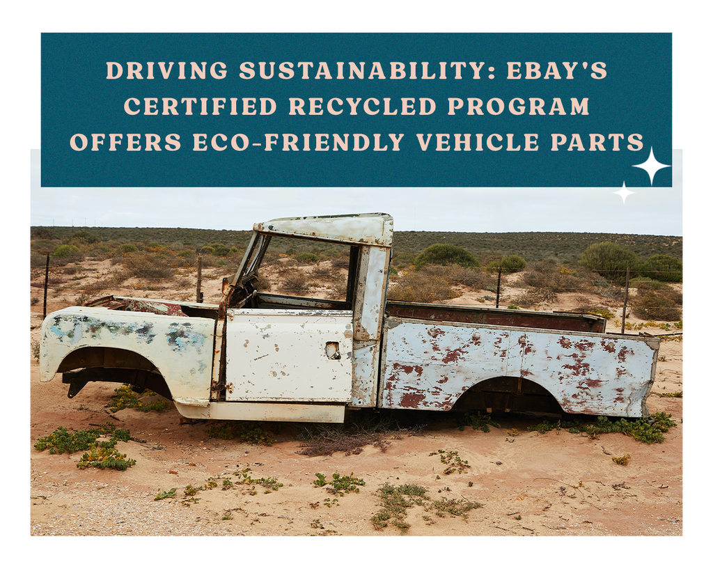 Ebay's Certified Eco Friendly Vehicle Parts