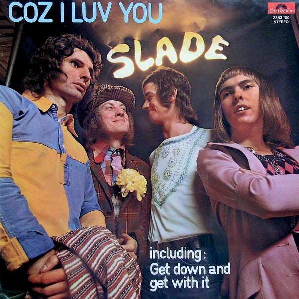 Slade - Coz I luv you