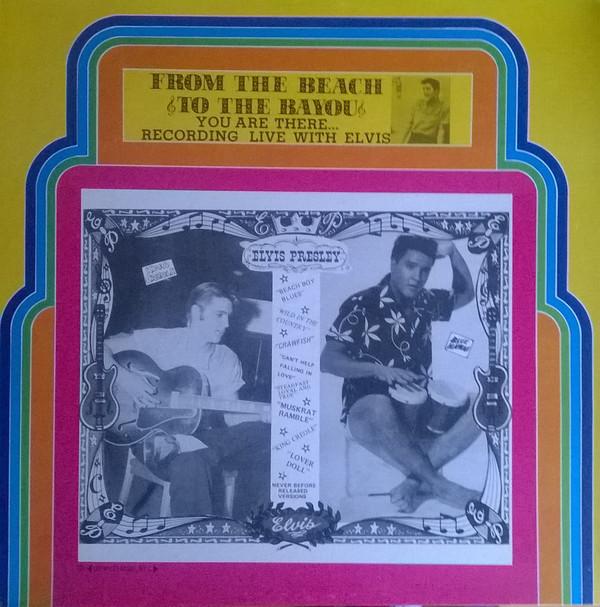 Elvis Presley - From the beach...to the Bayou - Dear Vinyl