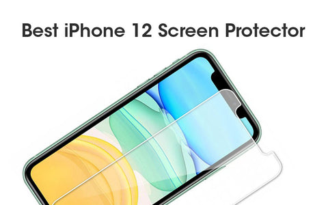  Best iPhone 12 Screen Protector | Fommy