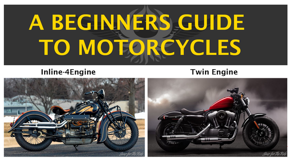 A beginners guide to motorcycles | Inline 4 and Twin Engine | Eagle Leather