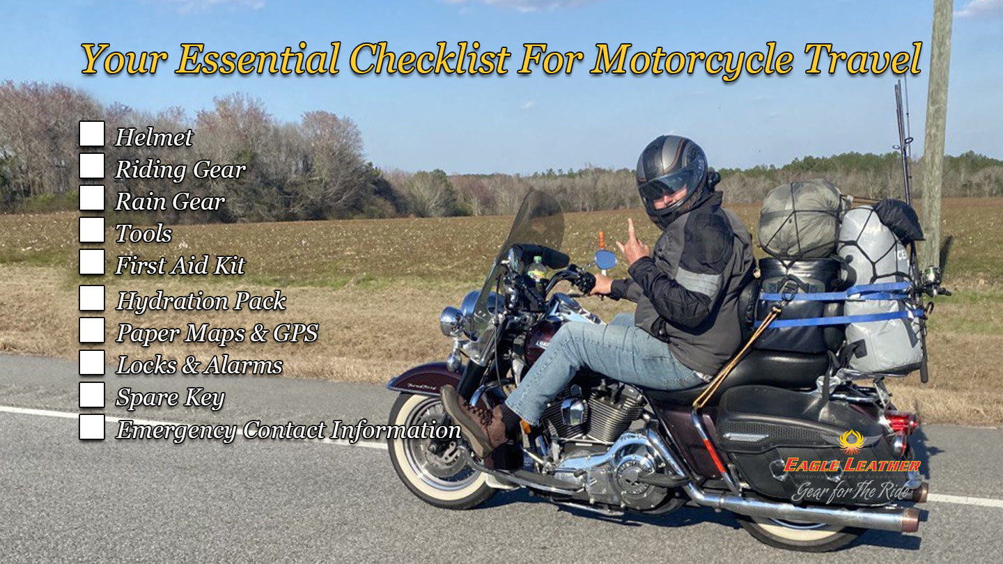your essential motorcycle travel checklist | Eagle Leather
