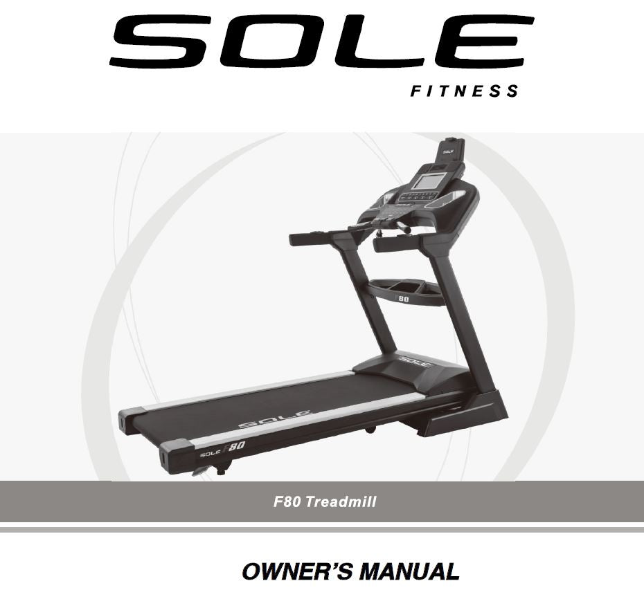 Sole F80 Treadmill User Manual