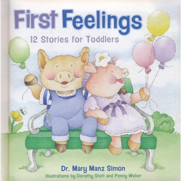 First Feelings: 12 Stories for Toddlers