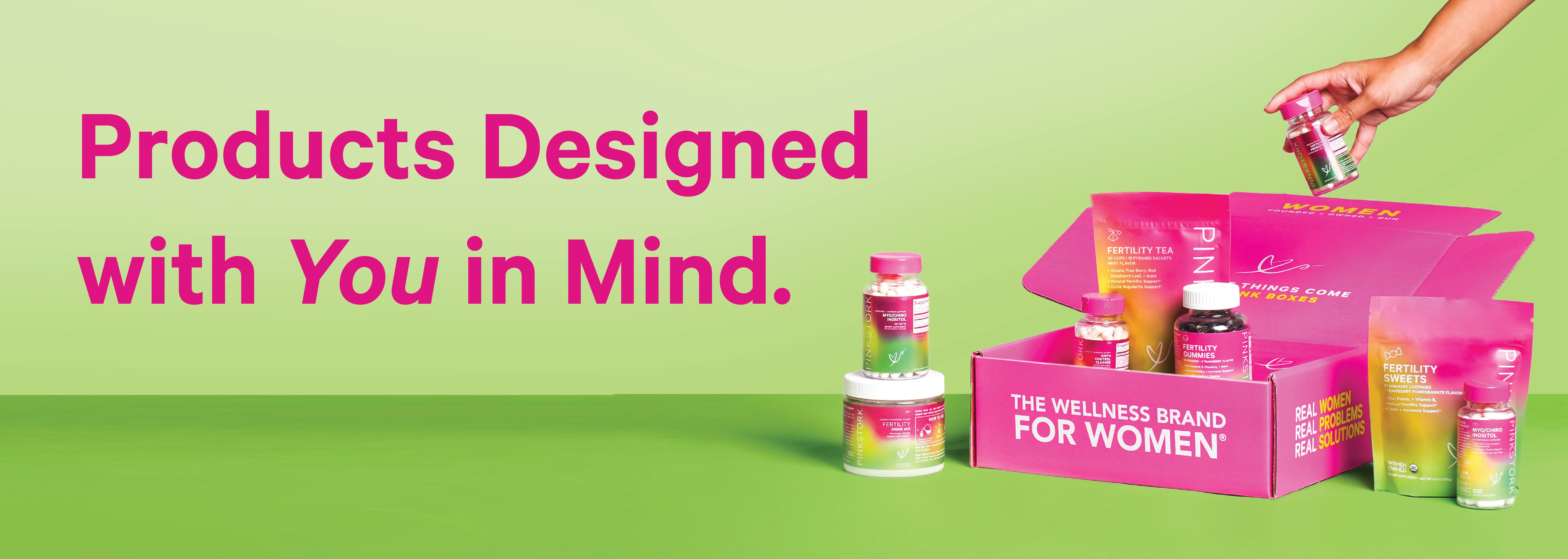 Products designed with you in mind. Image is of a Pink Stork packaging box with Pink Stork products inside.