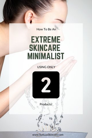 Extreme Skincare Minimalist