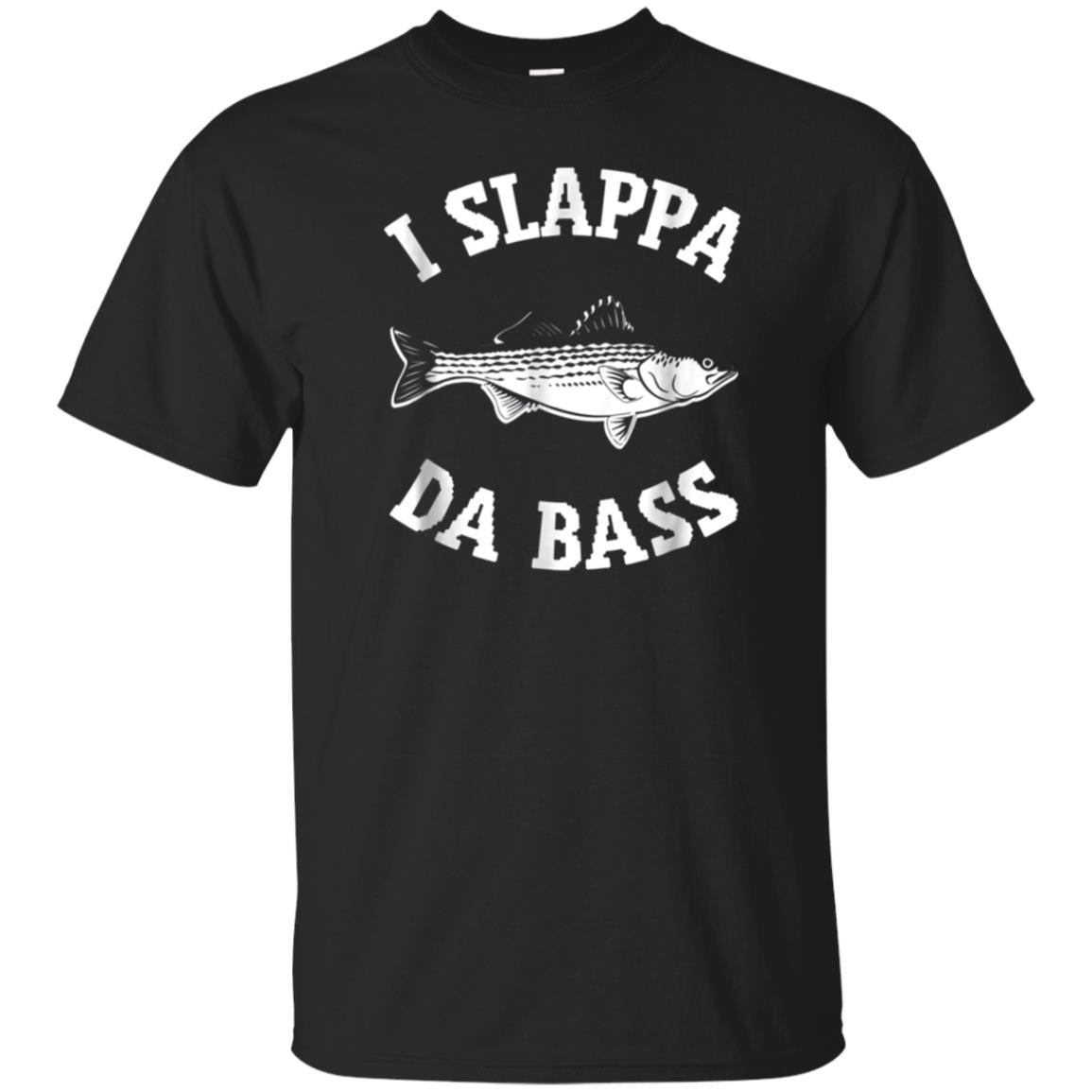 Slappa Da Bass Funny Fishing Bass Player Tee T Shirt
