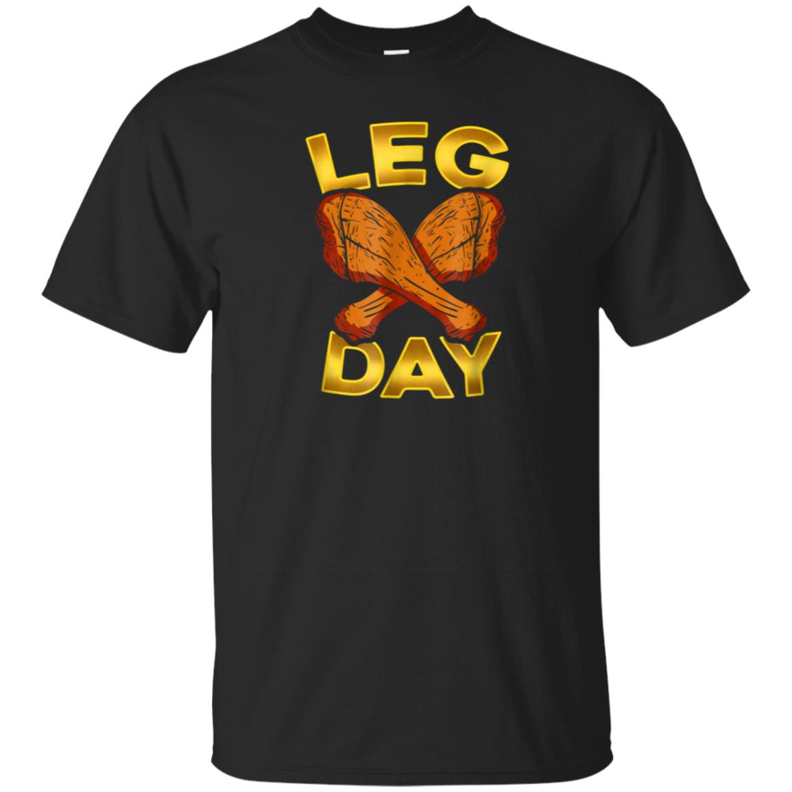 Funny Leg Day Thanksgiving Christmas Gift T-shirt