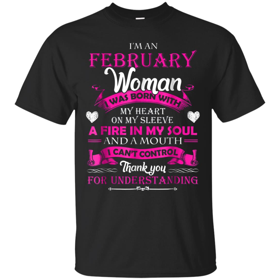 February Girl I Was Born With My Heart On My Soul Shirts