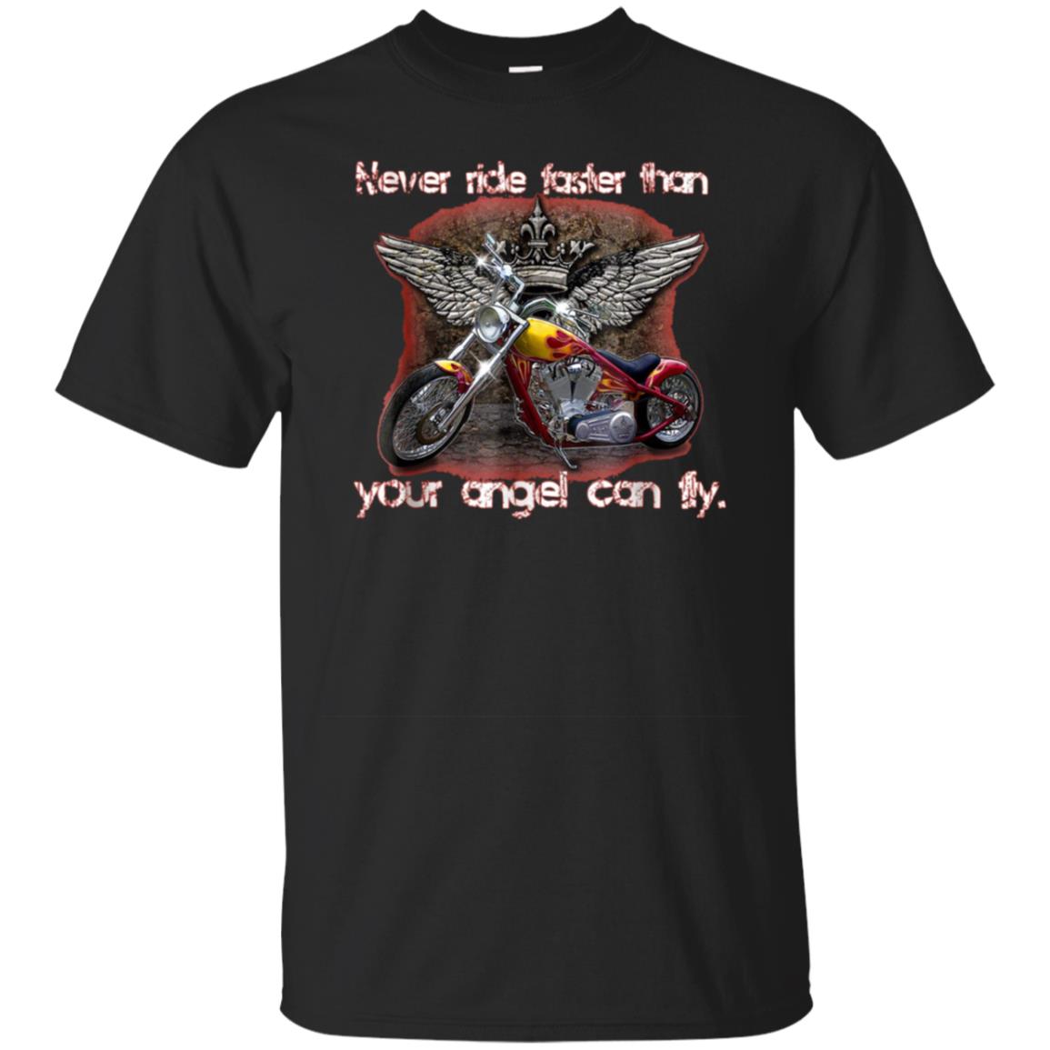 Biker T-shirt Gift Design Never Ride Faster Than Your Angel