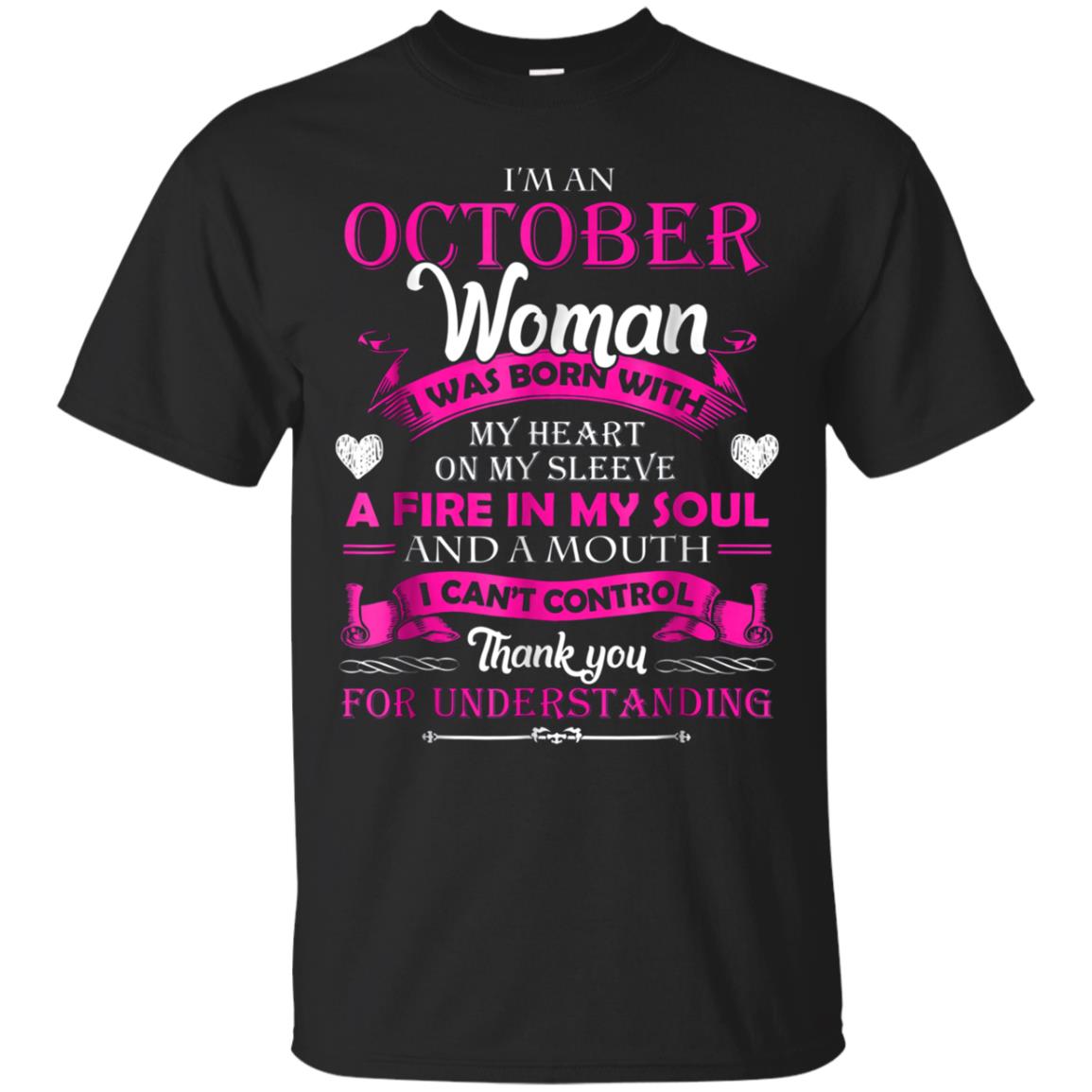 October Girl I Was Born With My Heart On My Soul Shirts