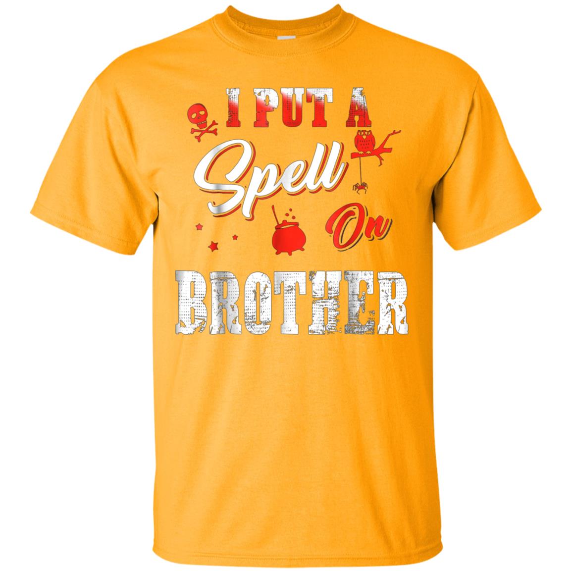 Halloween Shirt I Put Spell On My Brother Gift