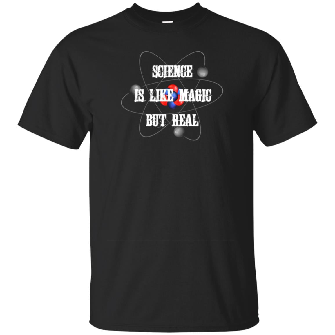 Science Is Like Magic But Real T Shirt