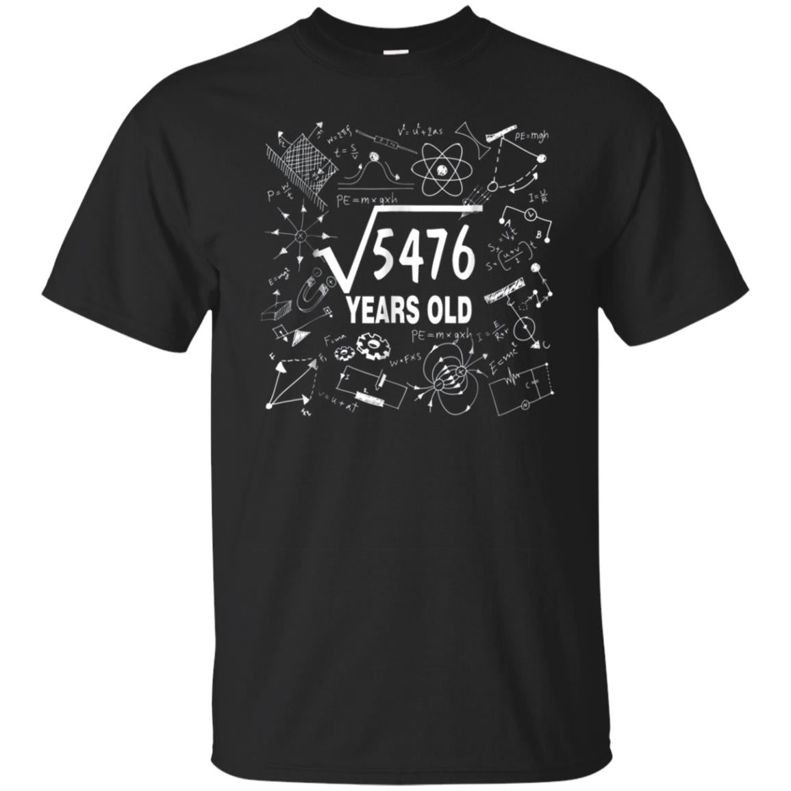 Square Root Of 5476: 74th Birthday 74 Years Old Math Shirt