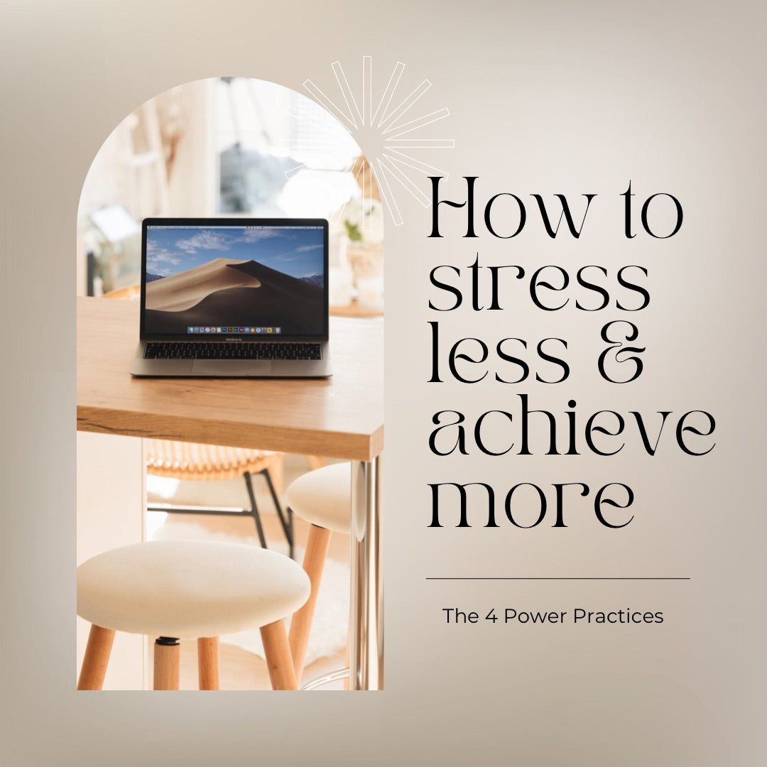 How+to+Stress+Less+&+Achieve+More+Course