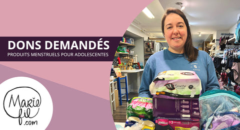 La boutique Marie fil récolte les dons de produits d'hygiène menstruelle pour les adolescentes de la ville de Québec via du personnel scolaire.