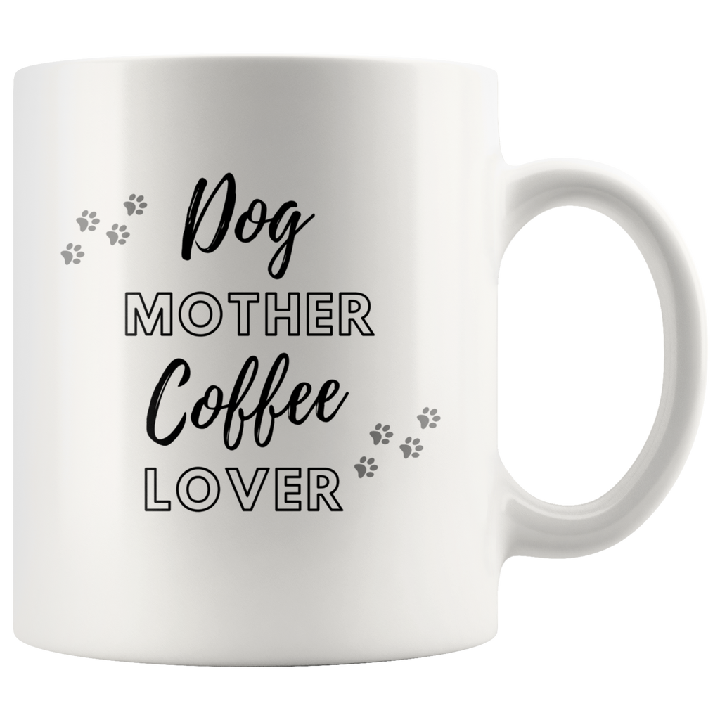  Dog  Mother Coffee  Lover Coffee  Mug Paws  Night Out