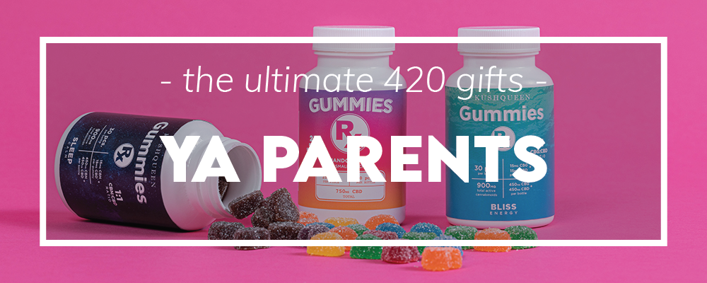 The Ultimate 420 Gift Guide For Parents