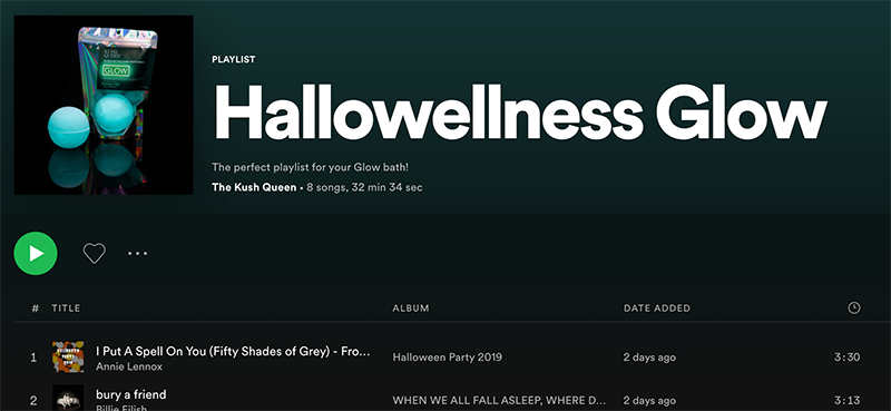 Kush Queen Hallowellness GLOW playlist