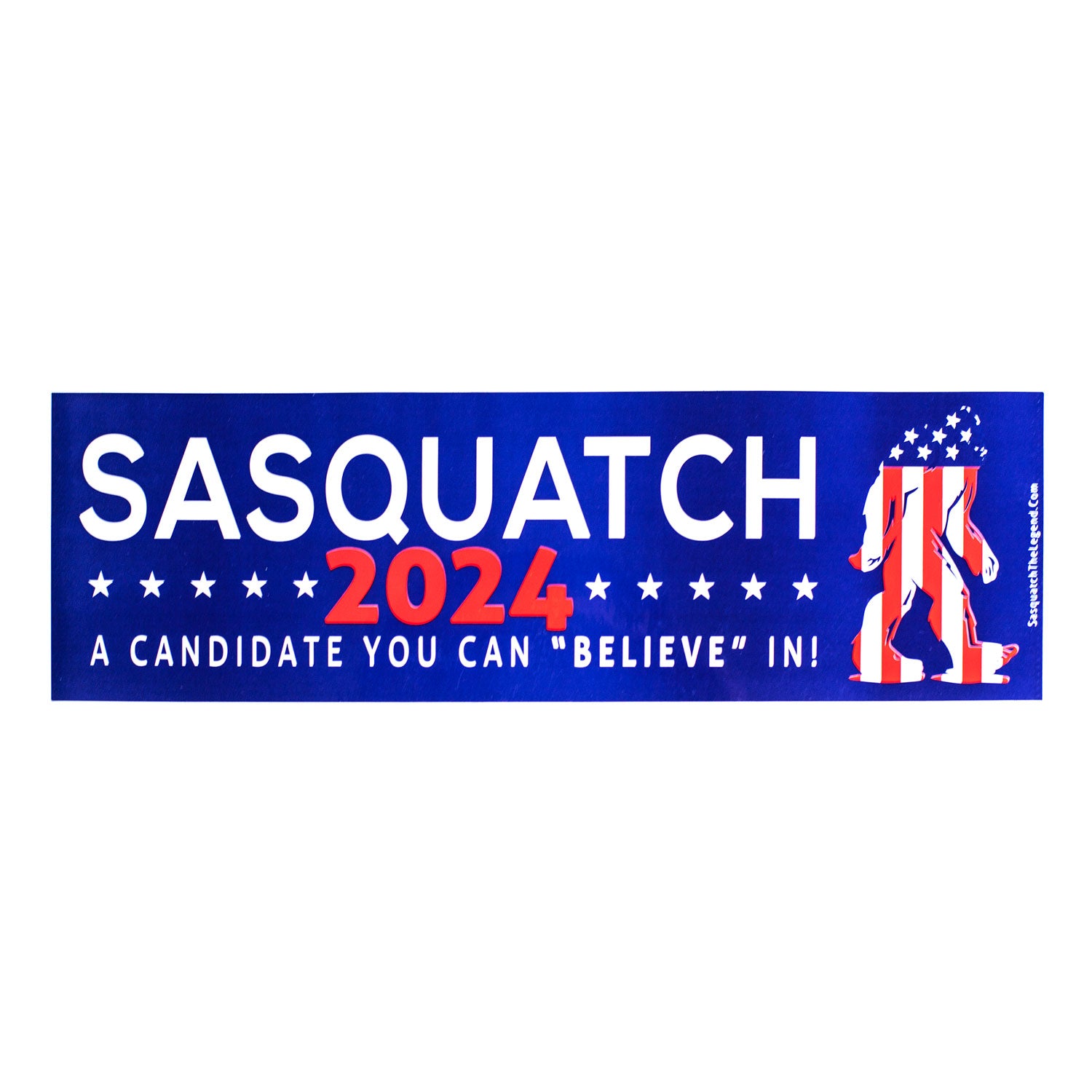 Sasquatch For President 2024 Bumper Sticker – Sasquatch The Legend