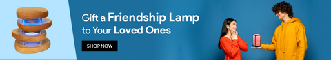 Gift Your Loved Ones With A Friendship Lamp