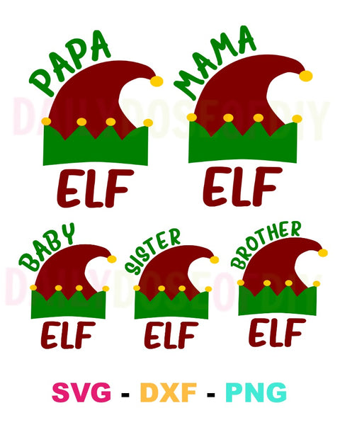 Download Mama Elf Papa Elf Baby Elf Brother Elf Sister Elf Svg File Set Daily Dose Of Diy