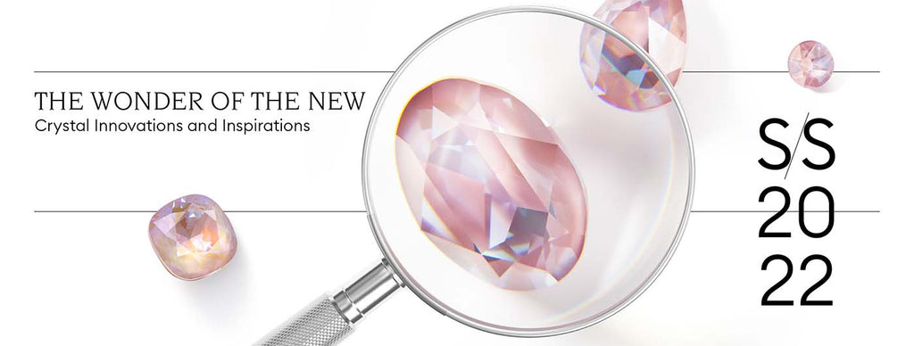 Swarovski Innovations for Spring / Summer 2022 The Wonder of The New - Available first at Bluestreak Crystals