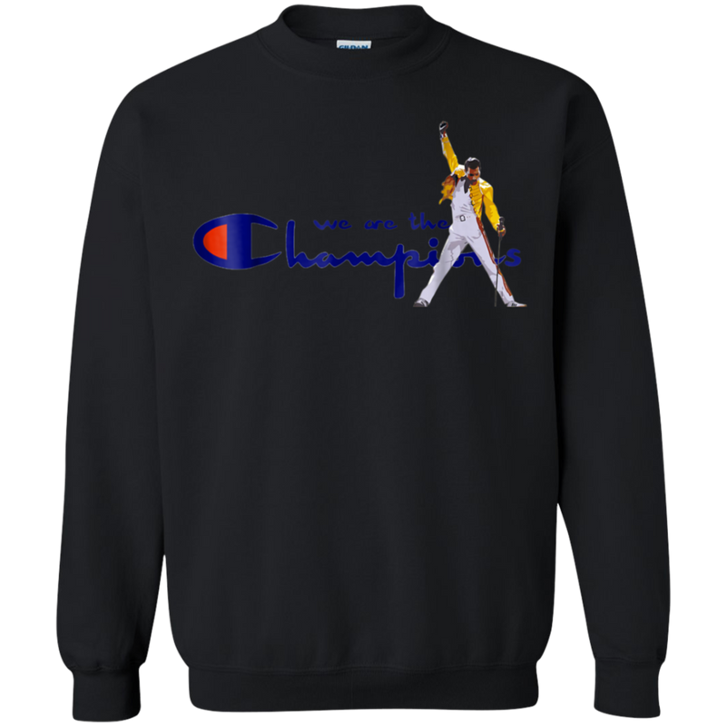 we are the champions crewneck sweatshirt