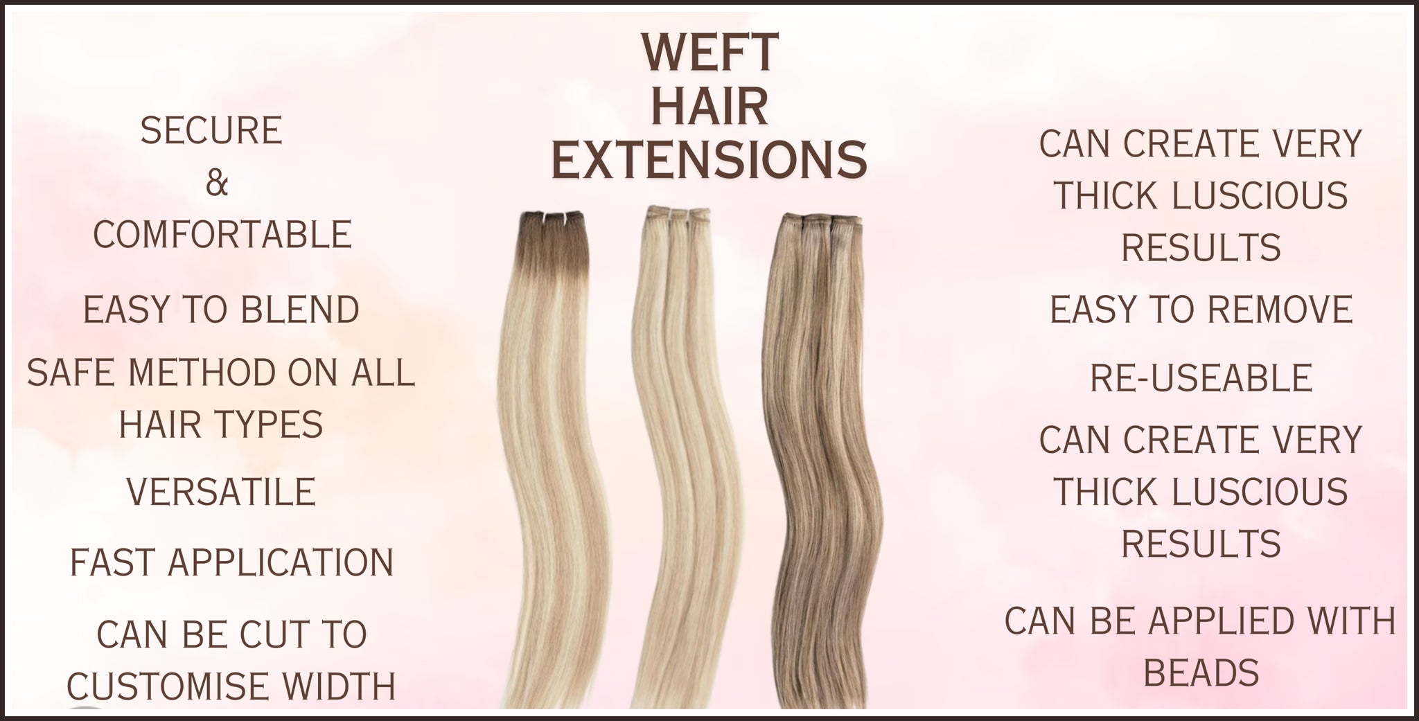 THE BENEFITS OF WEFT HAIR EXTENSIONS