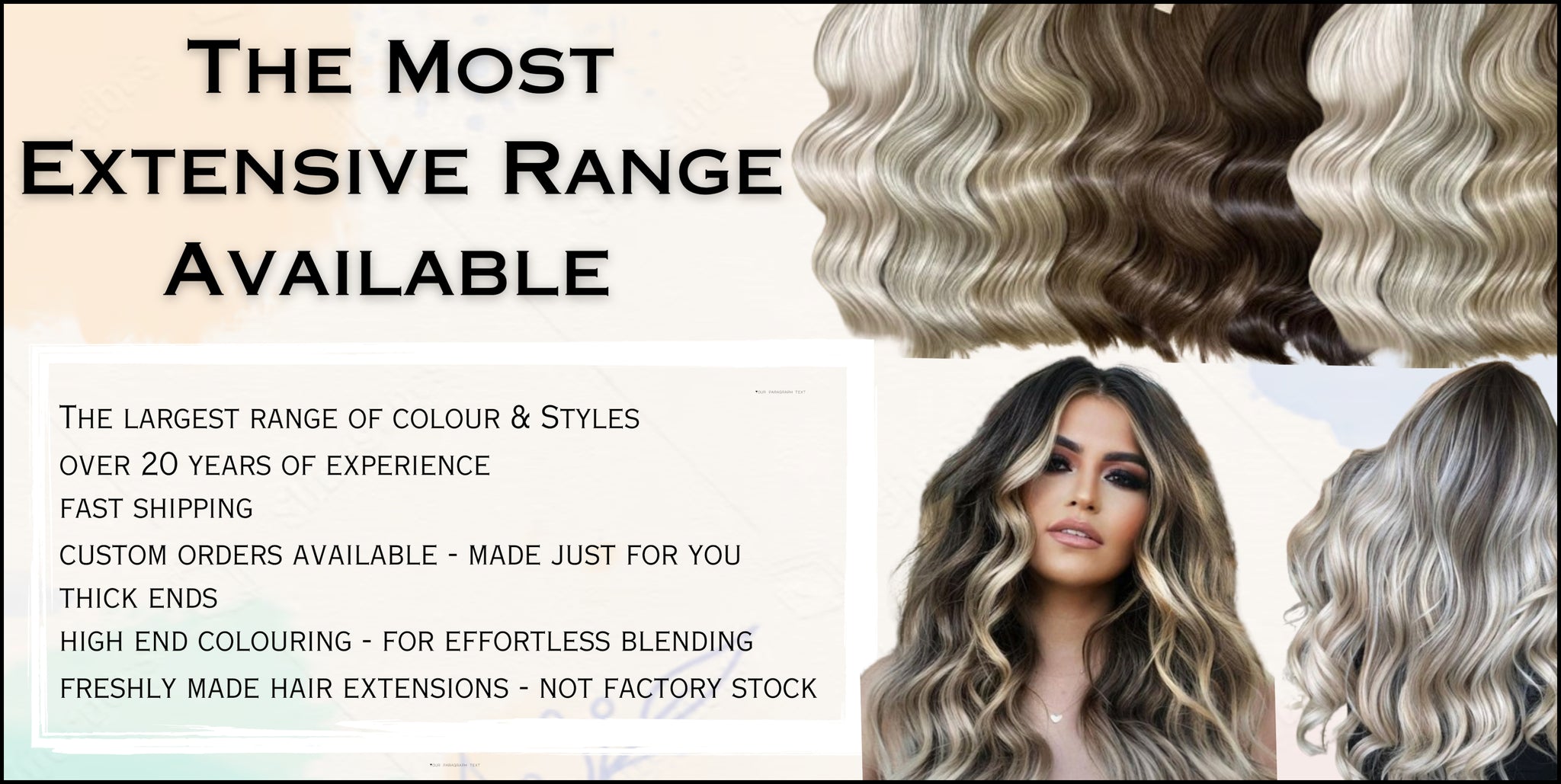 Leading range of hair extensions