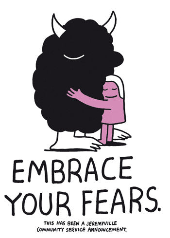 embrace your fear