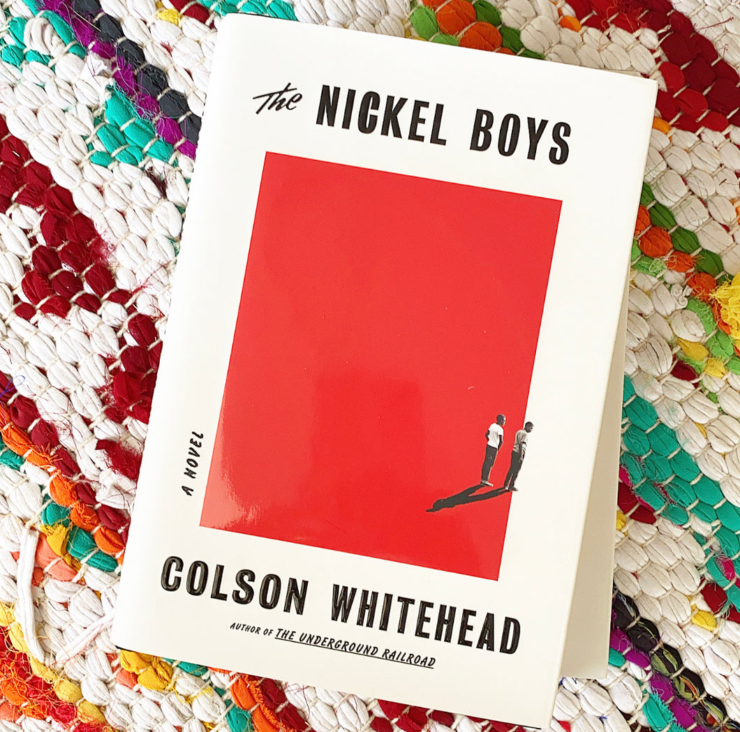 The Nickel Boys by Colson Whitehead