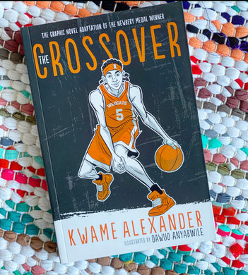 The Crossover [graphic novel] | Kwame Alexander
