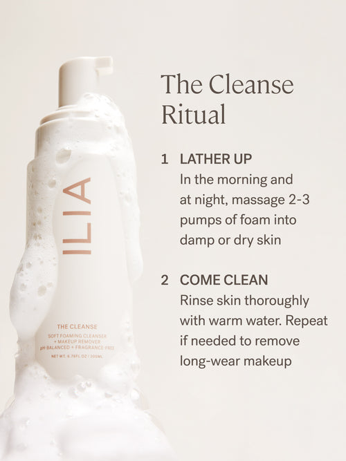 How to use ILIA’s The Cleanse foam on your skin.