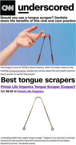 Primal Life Organics Copper Tongue Scraper as seen on CNN Underscored