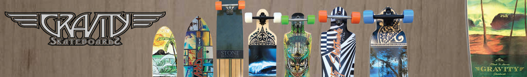 Gravity Skateboards and Longboards