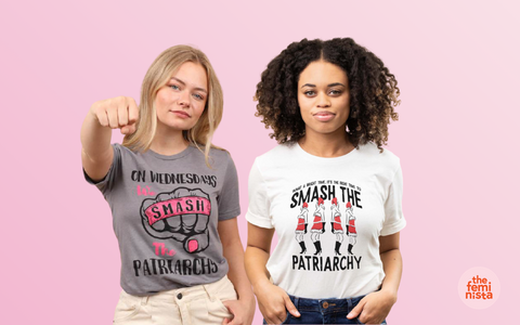 Feminist Gift Idea #12: Mean Girls Smash the Patriarchy T Shirts