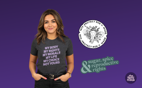 Feminist Gift Idea #5: My Body My Choice T Shirt