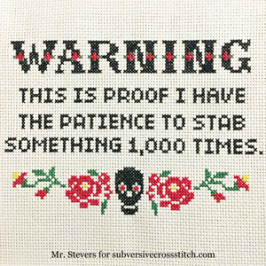 Pdf Warning This Is Proof I Have The Patience Subversive Cross Stitch