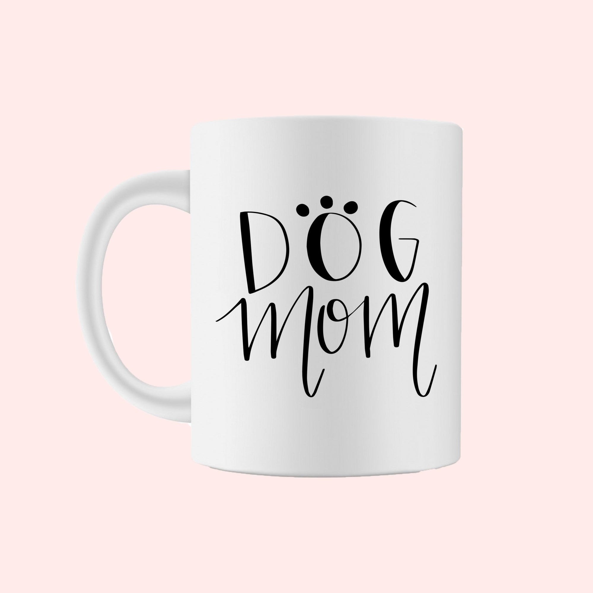 dog mom coffee mug