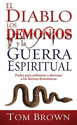 Diablo, los demonios y la guerra espiritual