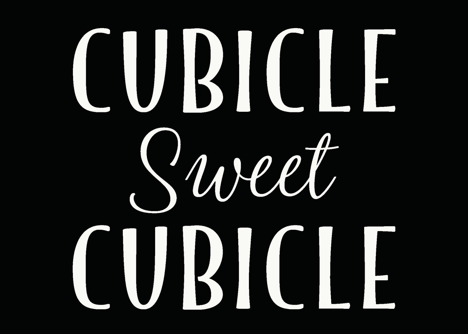 cubicle-sweet-cubicle-5x7-box-sign-sixtrees