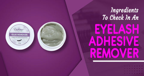 Ingredients of Eyelash Adhesive Remover
