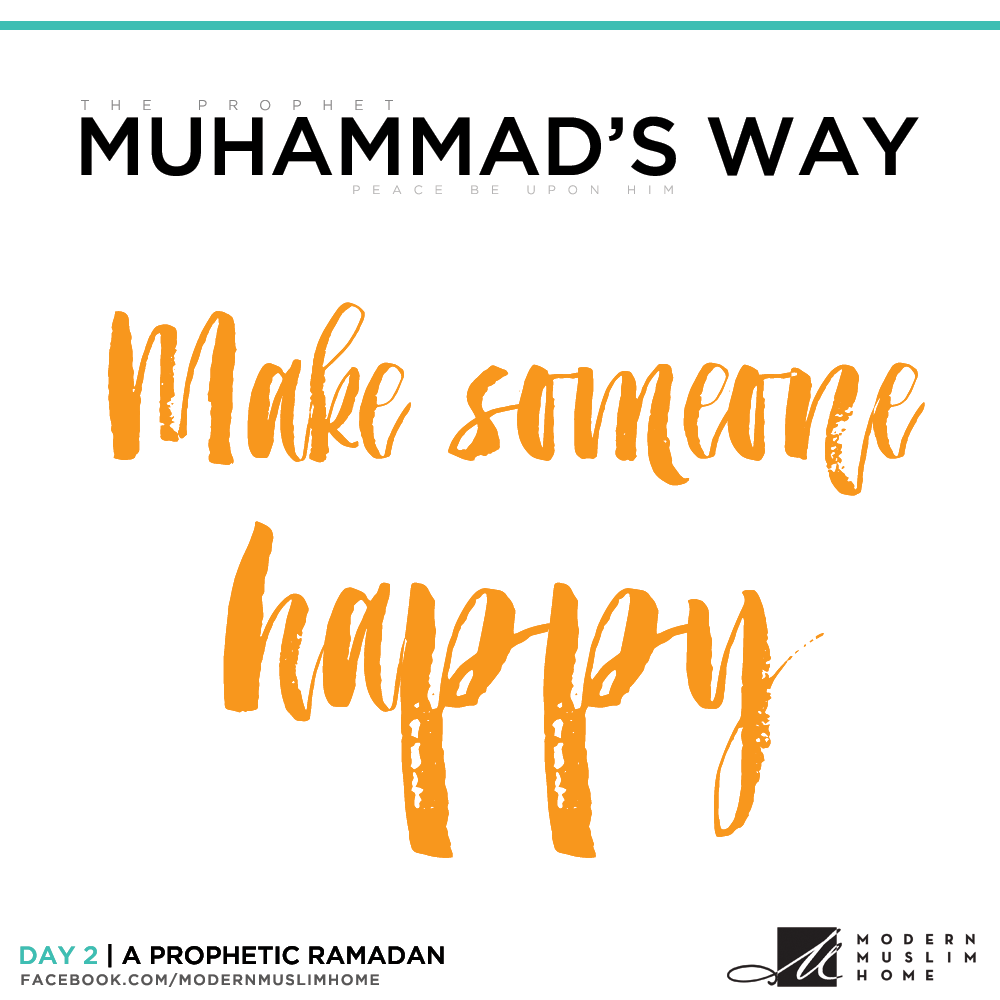 Make someone happy | ModernMuslimHome.com