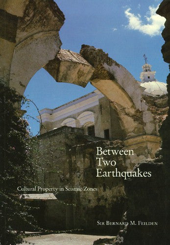 Between Two Earthquakes: Cultural Properties in Seismic Zones