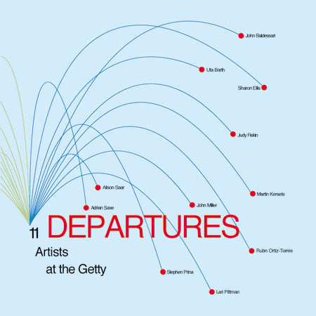 Departures: 11 Artists at the Getty